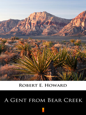 cover image of A Gent from Bear Creek